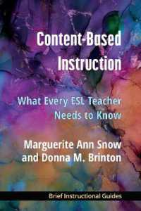 Content-Based Instruction : What Every ESL Teacher Needs to Know (Bigs (Brief Instructional Guides))