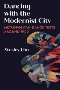 Dancing with the Modernist City : Metropolitan Dance Texts around 1900