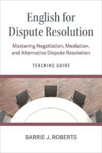 The Teaching Guide for English for Dispute Resolution : Mastering Negotiation， Mediation， and Alternative Dispute Resolution