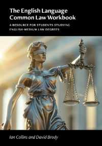 The English Language Common Law Workbook : A Resource for Students Studying English-medium Law Degrees