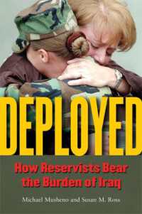 Deployed : How Reservists Bear the Burden of Iraq