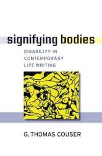 現代のライフライティングにおける障害<br>Signifying Bodies : Disability in Contemporary Life Writing (Corporealities: Discourses of Disability)