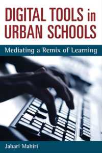Digital Tools and Urban Schools : Mediating a Remix of Learning