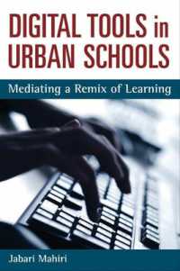 Digital Tools in Urban Schools : Mediating a Remix of Learning (Technologies of the Imagination: New Media in Everyday Life)