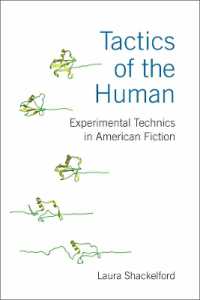 Tactics of the Human : Experimental Technics in American Fiction