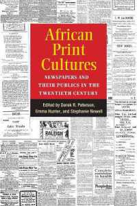 African Print Cultures : Newspapers and Their Publics in the Twentieth Century (African Perspectives)
