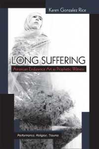 Long Suffering : American Endurance Art as Prophetic Witness (Theater: Theory/text/performance)