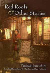 Red Roofs and Other Stories : Tanizaki Jun'ichir? (Michigan Monograph Series in Japanese Studies)