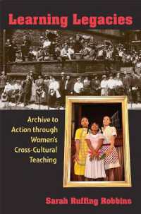 Learning Legacies : Archive to Action through Women's Cross-Cultural Teaching (The New Public Scholarship)