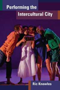 Performing the Intercultural City (Theater: Theory/text/performance)