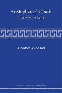 Aristophanes' Clouds : A Commentary (Michigan Classical Commentaries)