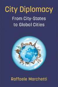 City Diplomacy : From City-States to Global Cities