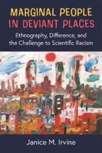 Marginal People in Deviant Places : Ethnography, Difference, and the Challenge to Scientific Racism
