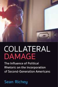 Collateral Damage : The Influence of Political Rhetoric on the Incorporation of Second-Generation Americans