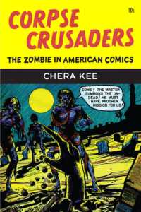 Corpse Crusaders : The Zombie in American Comics