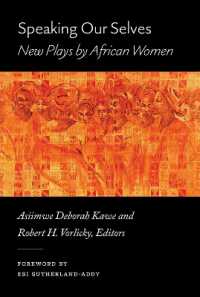 Speaking Our Selves : New Plays by African Women