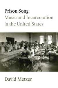 Prison Song : Music and Incarceration in the United States (Music and Social Justice)