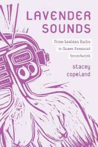 Lavender Sounds : From Lesbian Radio to Queer Feminist Soundwork