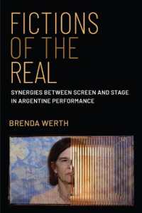 Fictions of the Real : Synergies between Screen and Stage in Argentine Performance