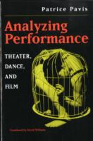 パフォーマンス分析：演劇、舞踊、映画（英訳）<br>Analyzing Performance : Theater, Dance and Film