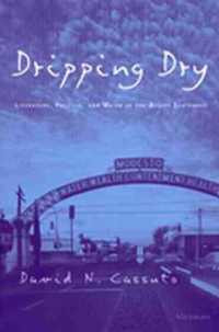 Dripping Dry : Literature, Politics and Water in the Desert Southwest (Studies in Literature and Science)