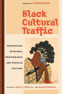 Black Cultural Traffic : Crossroads in Global Performance and Popular Culture