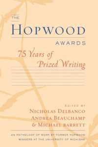 The Hopwood Awards : 75 Years of Prized Writing
