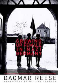 Growing Up Female in Nazi Germany (Social History, Popular Culture and Politics in Germany)