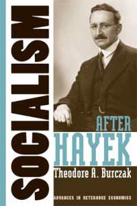 ハイエク以降の社会主義<br>Socialism after Hayek (Advances in Heterodox Economics)
