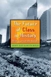 歴史における階級の未来：社会史の遺産は何か<br>The Future of Class in History : What's Left of the Social?