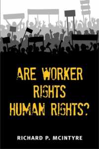 Are Worker Rights Human Rights? (Advances in Heterodox Economics)