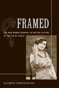 Framed : The New Woman Criminal in British Culture at the Fin de Siecle -- Hardback