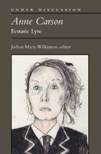 Anne Carson : Ecstatic Lyre (Under Discussion)