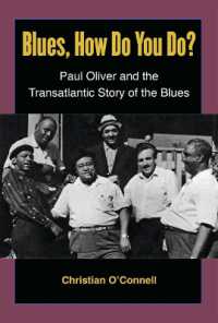 Blues, How Do You Do? : Paul Oliver and the Transatlantic Story of the Blues