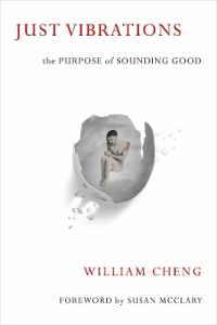 Just Vibrations : The Purpose of Sounding Good
