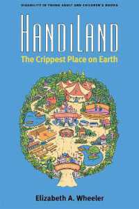 HandiLand : The Crippest Place on Earth (Corporealities: Discourses of Disability)