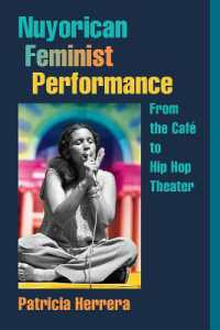 Nuyorican Feminist Performance : From the Café to Hip Hop Theater