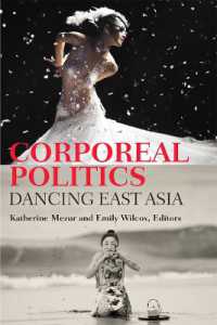 Corporeal Politics : Dancing East Asia (Studies in Dance: Theories and Practices)