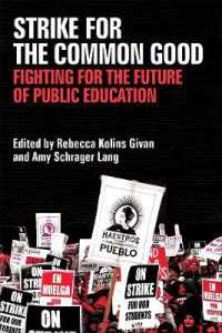 Strike for the Common Good : Fighting for the Future of Public Education (Class : Culture)