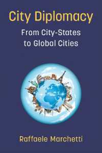 City Diplomacy : From City-States to Global Cities