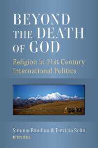 Beyond the Death of God : Religion in 21st Century International Politics