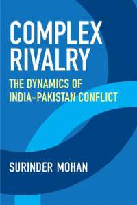 Complex Rivalry : The Dynamics of India-Pakistan Conflict