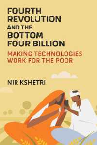 Fourth Revolution and the Bottom Four Billion : Making Technologies Work for the Poor