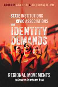 State Institutions, Civic Associations, and Identity Demands : Regional Movements in Greater Southeast Asia (Emerging Democracies)