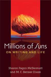 Millions of Suns : On Writing and Life (Writers on Writing)