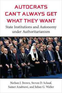 Autocrats Can't Always Get What They Want : State Institutions and Autonomy under Authoritarianism (Weiser Center for Emerging Democracies)