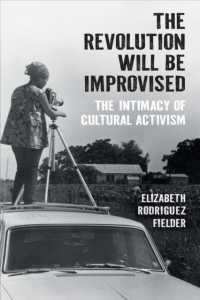 The Revolution Will Be Improvised : The Intimacy of Cultural Activism