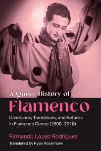 A Queer History of Flamenco : Diversions, Transitions, and Returns in Flamenco Dance (1808-2018)