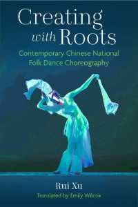 Creating with Roots : Contemporary Chinese National Folk Dance Choreography