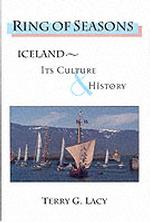 Ring of Seasons : Iceland--Its Culture and History